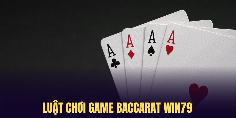 Chia sẻ nội dung luật cược game Baccarat nhập môn