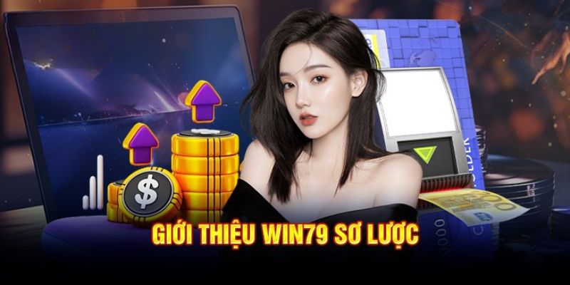 Giới thiệu Win79