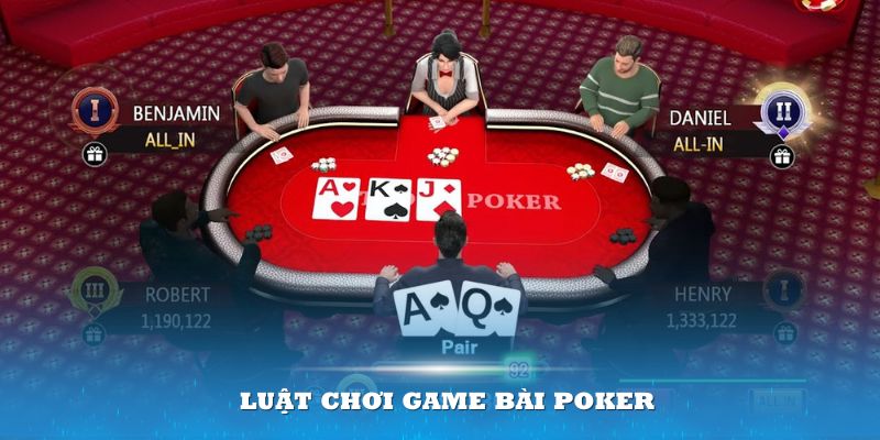 Luật chơi game bài Poker khá nghiêm ngặt với nhiều vòng cược, tố