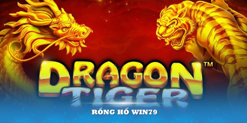 Rồng hổ Win79