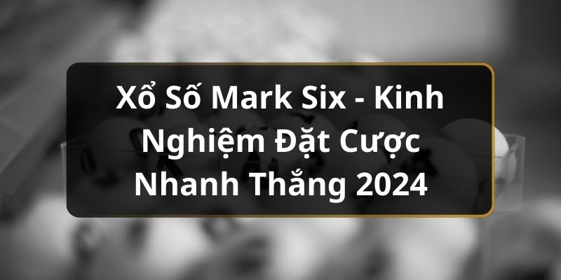 Xổ số Mark Six