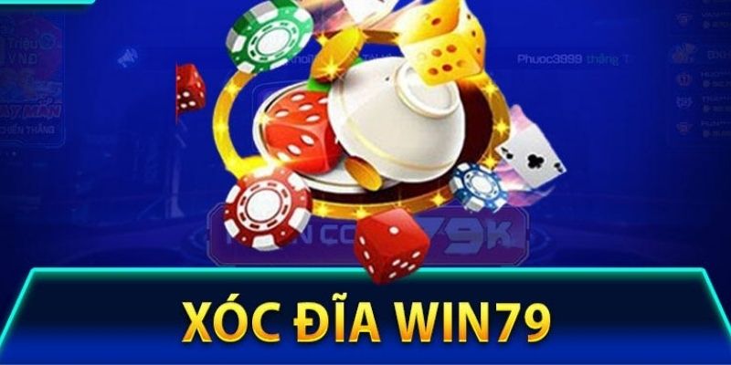 Xóc đĩa WIN79